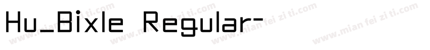 Hu_Bixle Regular字体转换